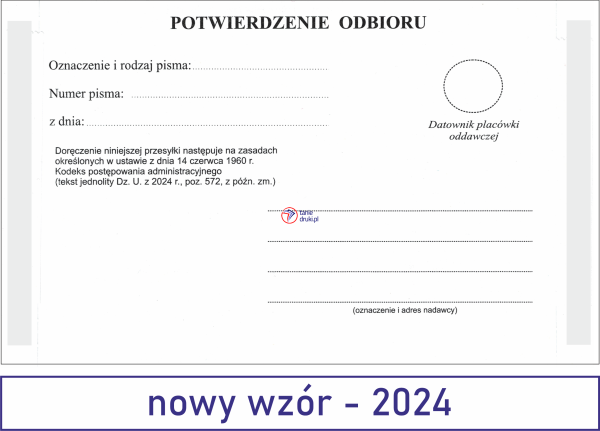 Potwierdzenie odbioru pisma na zasadach Kpa - PODSTAWA PRAWNA Dz. U. 2024r. (poz. 572 z późn. zmianami)